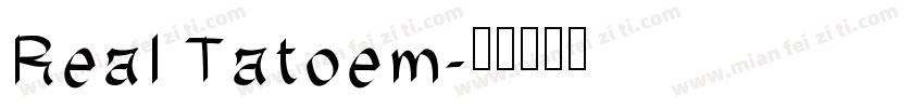 Real Tatoem字体转换